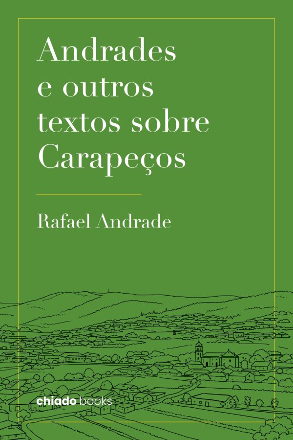 Andrades e outros textos sobre Carapeços