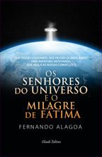 Os Senhores do Universo e o Milagre de Fátima