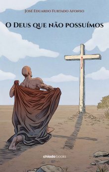 O Deus que não Possuímos