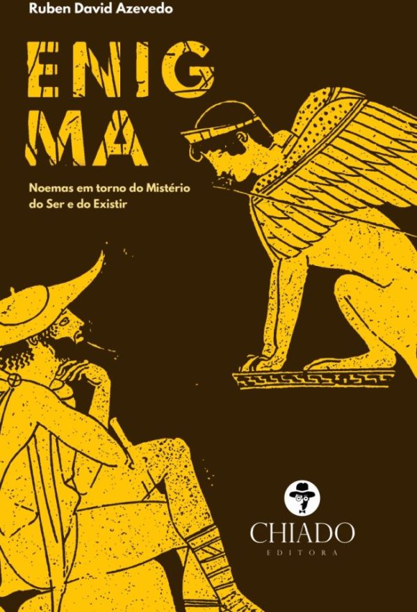 Enigma - Noemas em torno do Mistério do Ser e do Existir