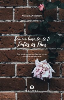 Sou Um Bocado de Ti Todos os Dias
