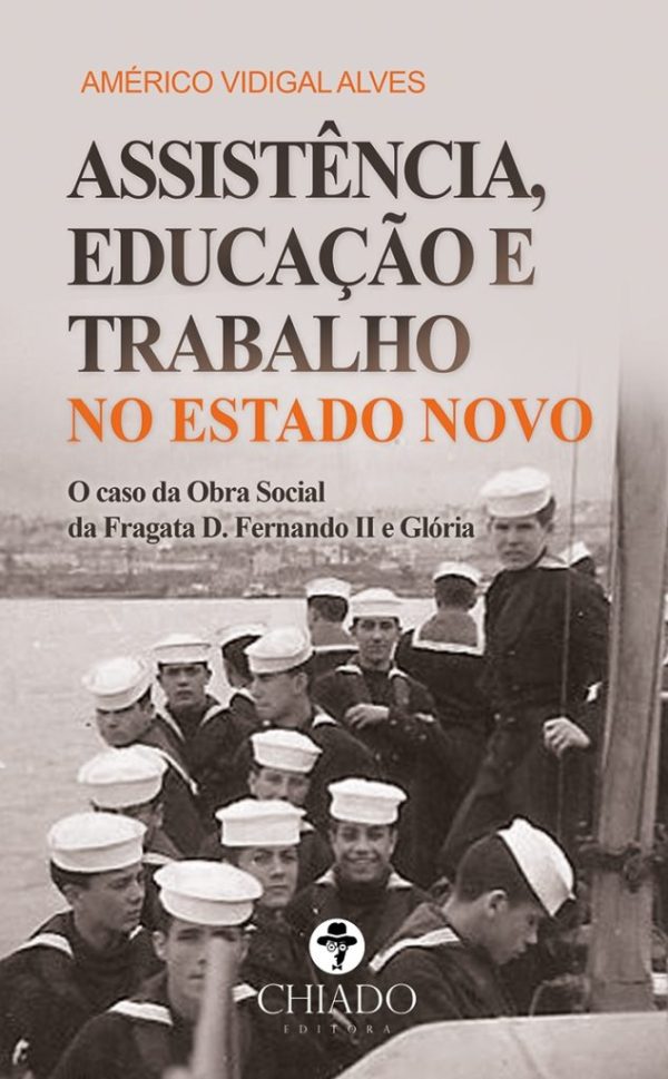 Assistência, Educação E Trabalho No Estado Novo