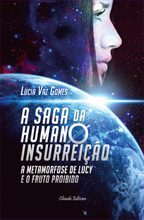 A Saga da Humanoinsurreição