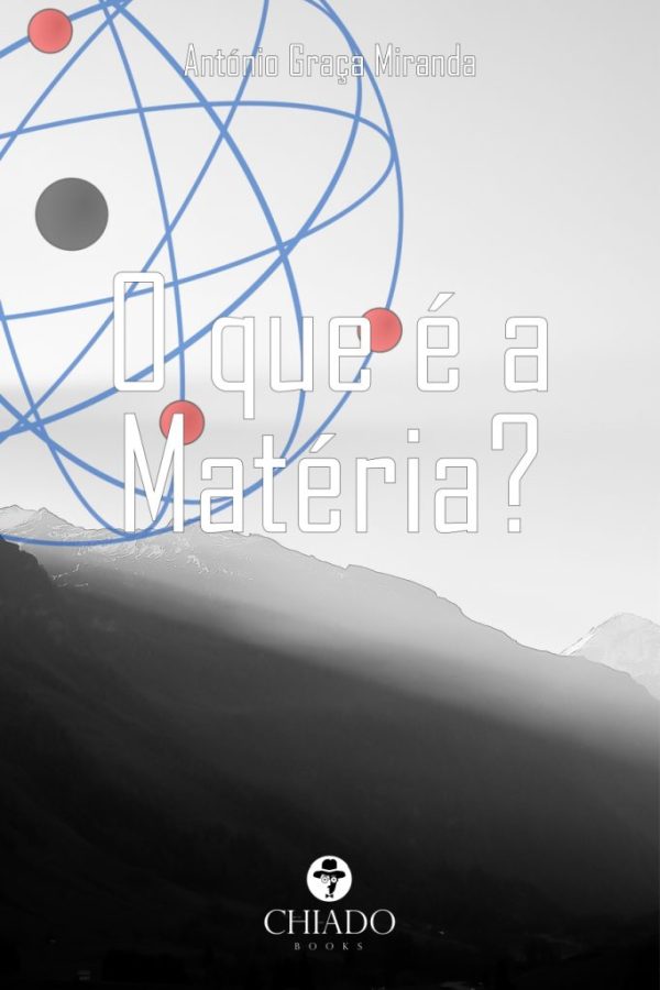 O que é a Matéria?