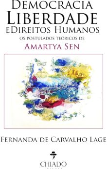 Democracia, Liberdade e Direitos Humanos: os postulados teóricos de Amartya Sen