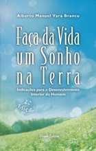 Faça da Vida um Sonho na Terra- 2ª Edição