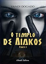 O Templo De Aiakos - Parte I