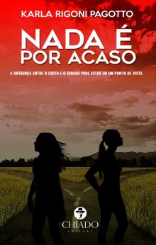 Nada é Por Acaso