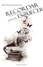 Recordar para Esquecer