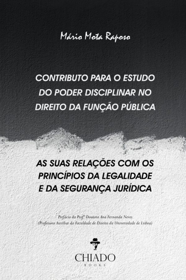 Contributo para o Estudo do Poder Disciplinar no Direito da Função Pública
