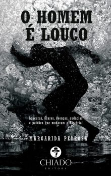 O Homem é Louco