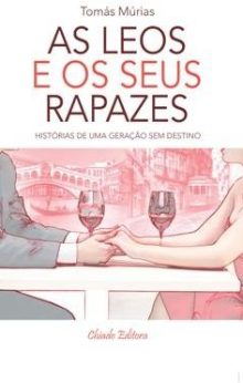 As Leos e os Seus Rapazes