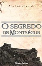 O Segredo de Montségur