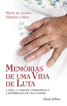 Memórias de Uma Vida de Luta