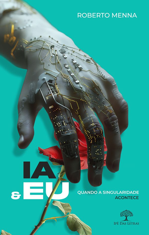 IA & EU – Quando a Singularidade Acontece