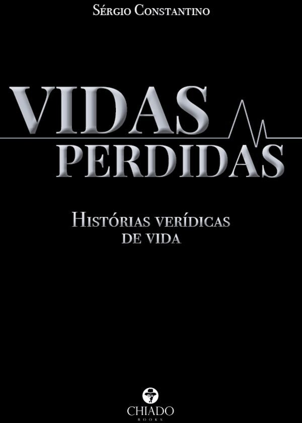 Vidas perdidas - Histórias verídicas de vida