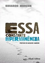 Essa Constante Impermanência