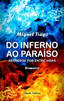 Do Inferno ao Paraíso - Segredo por entre vidas