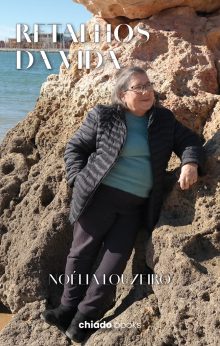 Retalhos da Vida - casos verídicos passados na vida da autora