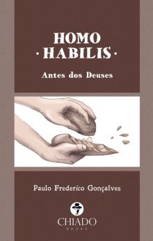 Homo Habilis – Antes dos Deuses