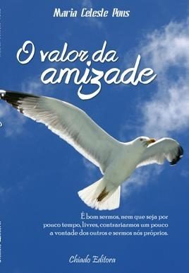 O Valor da Amizade