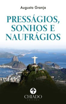 Presságios, sonhos e naufrágios