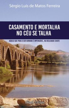 Casamento e Mortalha em Céu se Talha