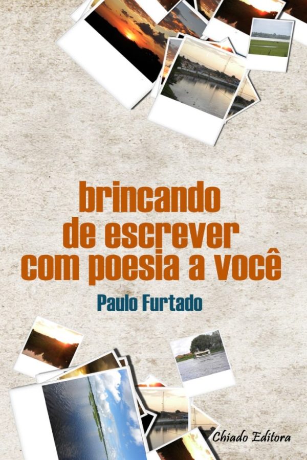 Brincando de Escrever com Poesia a Você