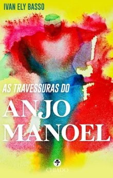 As Travessuras do Anjo Manoel