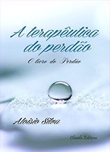 A Terapêutica do Perdão