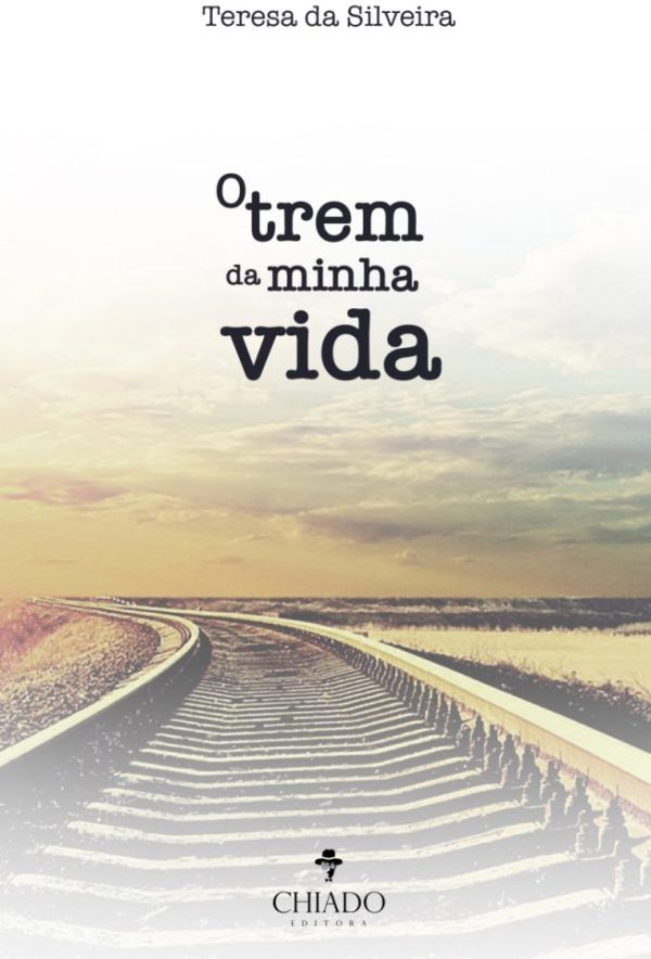O Trem da Minha Vida
