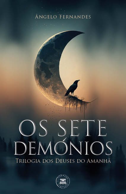 Os Sete Demónios - Trilogia dos Deuses do Amanhã