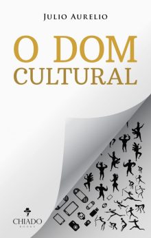 O dom cultural - A cultura no desenvolvimento humano