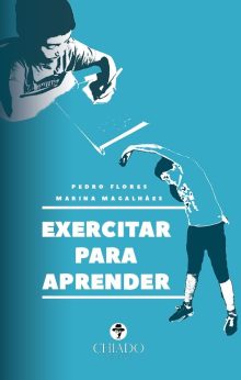 Exercitar para aprender