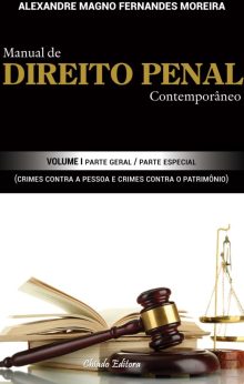 Manual de Direito Penal Contemporâneo - Volume I