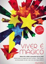 Viver é Mágico