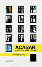 Acabar. Contos Sem Termo