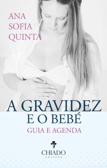 Guia e Agenda - A Gravidez e o Bebé