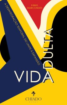 Vida adulta - A desintegração temporal do limite à expansão