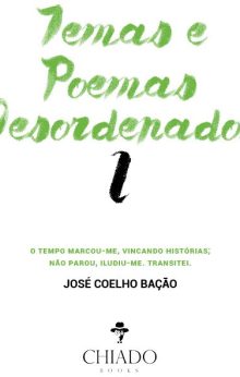 Temas e Poemas Desordenados I