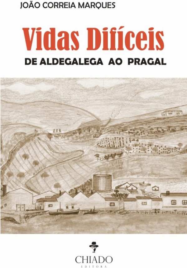 Vidas Difíceis - De Aldegalega ao Pragal