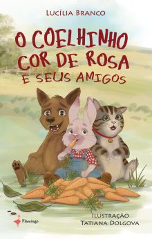 O Coelhinho Cor de Rosa e Seus Amigos