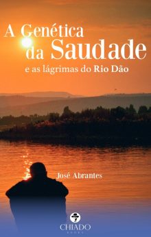 A Genética da Saudade