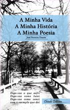 A Minha vida A Minha História A Minha Poesia