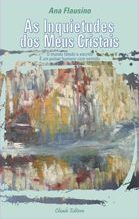 As Inquietudes dos Meus Cristais