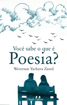 Você sabe o que é poesia?