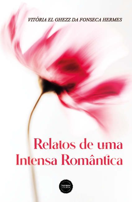 Relatos de uma Intensa Romântica