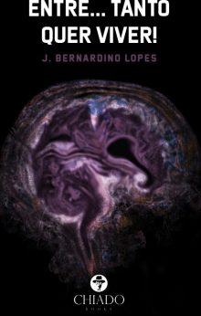 Entre… tanto quer viver!