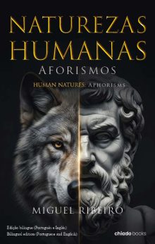 Naturezas Humanas, Aforismos