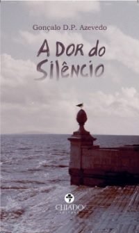 A Dor do Silêncio